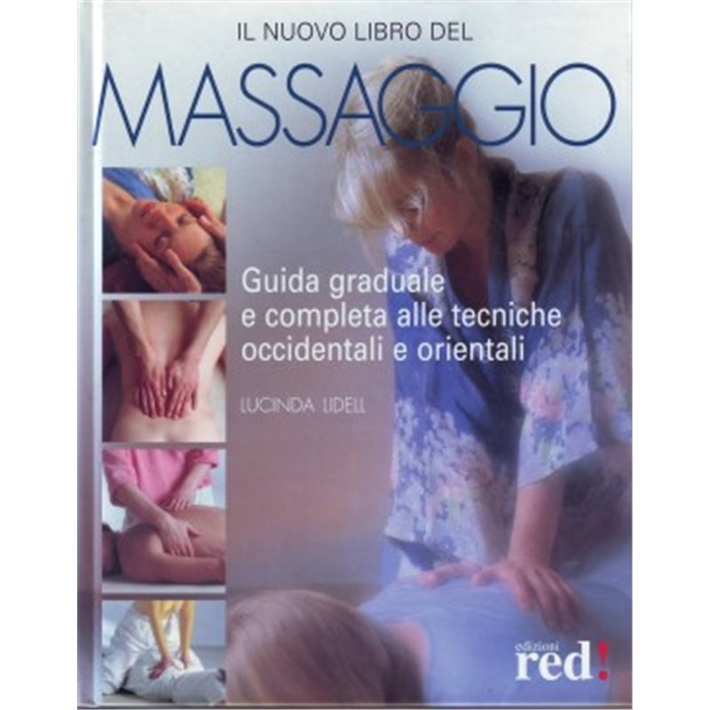 Il nuovo libro del massaggio bSCONTO PROMOZIONALE FINO AD ESAURIMENTO SCORTE/b